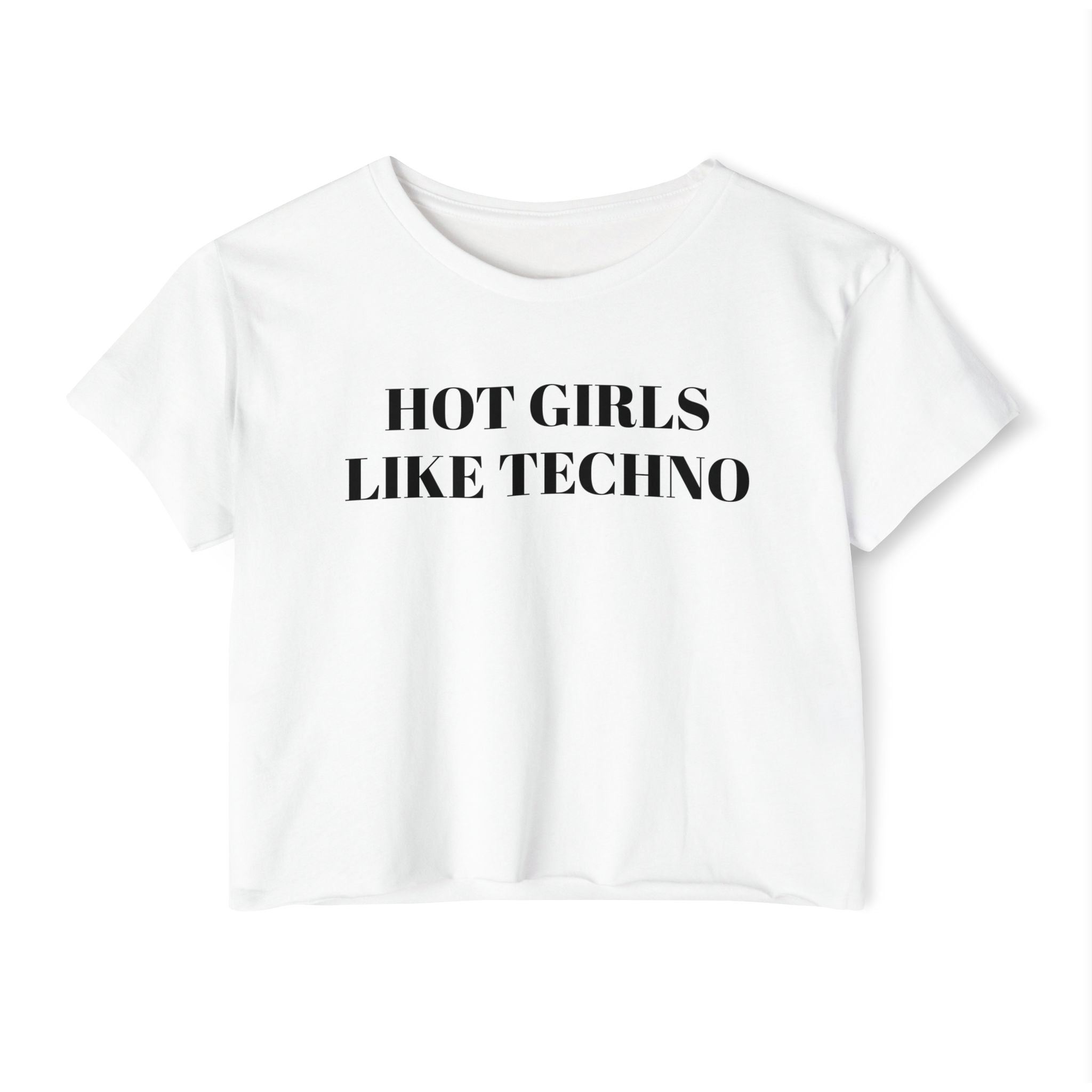 'Hot Girls Like Techno' Cropped Tee