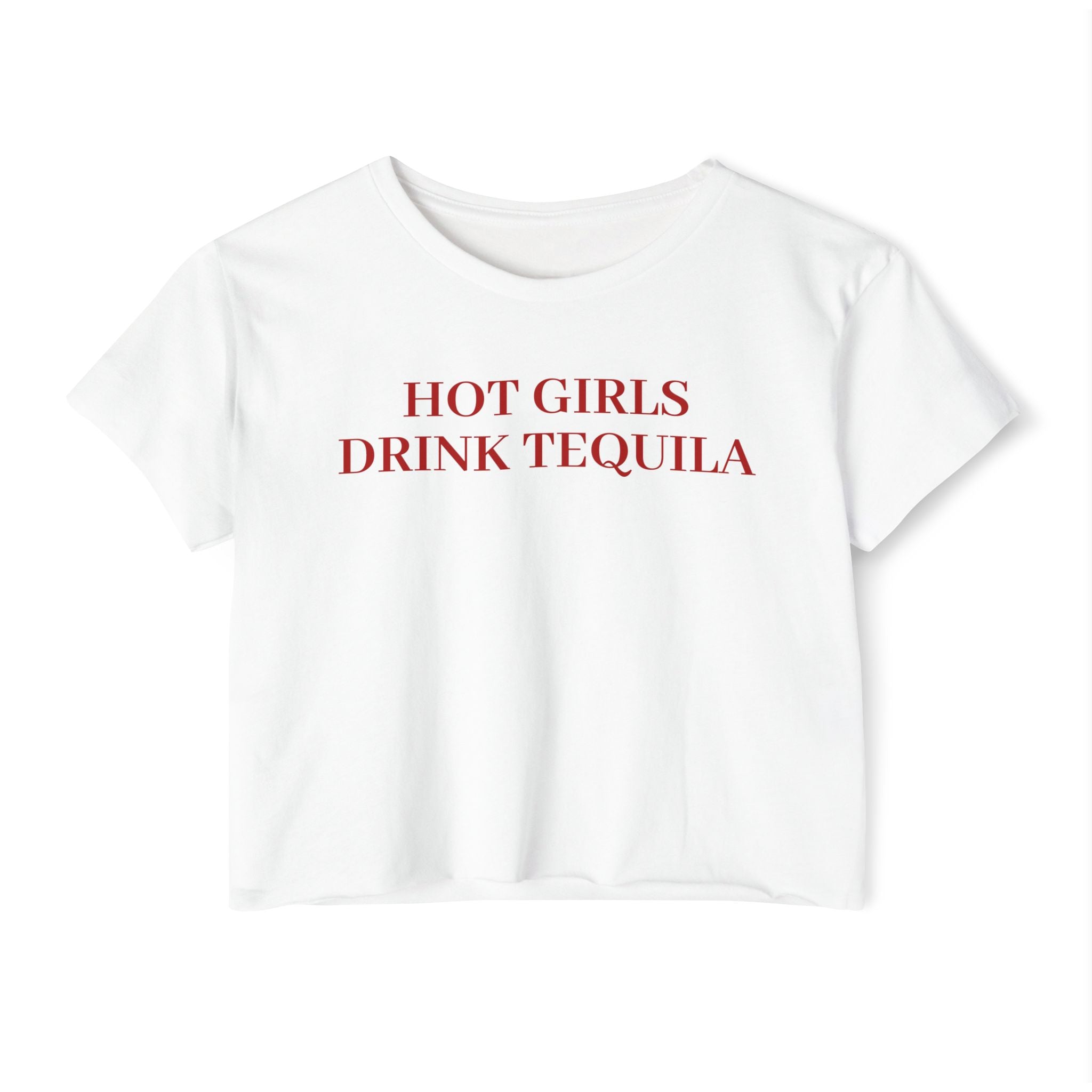 'Hot Girls Drink Tequila' Cropped Tee
