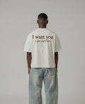 I Want You, I Just Can't Flirt Tee